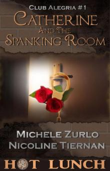 Catherine and The Spanking Room Read online
