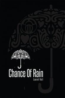 Chance Of Rain Read online