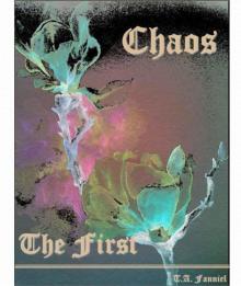 Chaos: The First