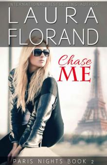 Chase Me (Paris Nights Book 2) Read online