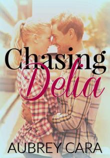 Chasing Delia Read online