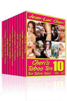 Cheri's Taboo Ten Vol. 2 (Cheri's Taboo Ten Boxset) Read online