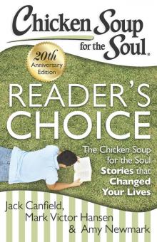 Chicken Soup for the Soul: Reader's Choice 20th Anniversary Edition Read online