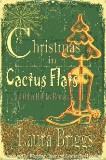 Christmas in Cactus Flats and Other Holiday Romances Read online