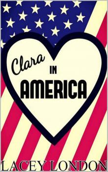 Clara in America (Clara Andrews Series - Book 7) Read online