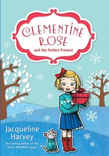 Clementine Rose and the Perfect Present 3 Read online