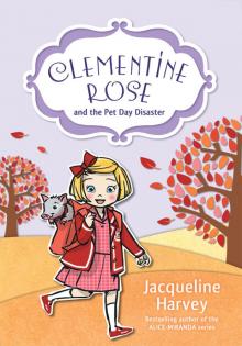 Clementine Rose and the Pet Day Disaster 2 Read online