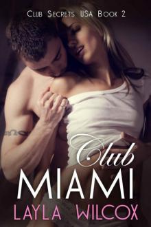 Club Miami (Club Secrets USA Book 2) Read online