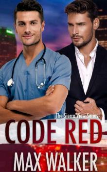Code Red (The Sierra View Series Book 2) Read online