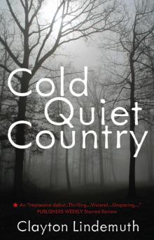 Cold Quiet Country Read online