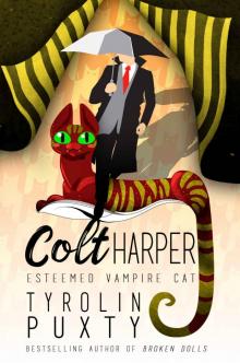 Colt Harper: Esteemed Vampire Cat Read online