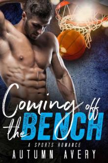 Coming Off the Bench: A Sports Romance Read online