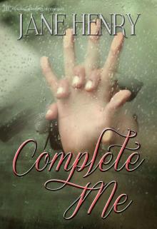 Complete Me (Bound to You Book 3) Read online