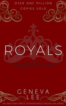 Complete Me (Royals Saga Book 7) Read online