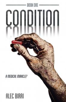 CONDITION – Book One: A Medical Miracle Read online