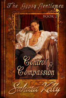 Control and Compassion: A Risqué Regency Romance (The Gypsy Gentlemen Book 2) Read online