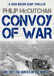 Convoy of War (A John Mason Kemp Thriller) Read online