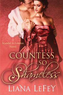 Countess So Shameless (Scandal in London) Read online