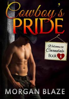 Cowboy's Pride (Welcome to Covendale Book 1) Read online