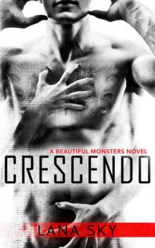 Crescendo (Beautiful Monsters Book 1) Read online