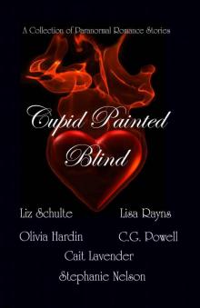 Cupid Painted Blind - A Collection of Paranormal Romance Stories
