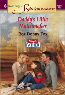 Daddy's Little Matchmaker Read online