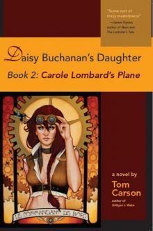 Daisy Buchanan's Daughter Book 2: Carole Lombard's Plane Read online