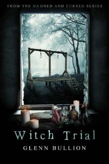 Damned and Cursed (Book 8): Witch Trial Read online