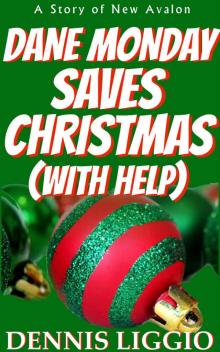 Dane Monday Saves Christmas (With Help) Read online