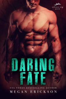 Daring Fate: Silver Tip Pack series Read online