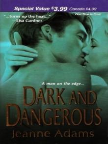 Dark and Dangerous Read online