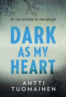 Dark As My Heart Read online