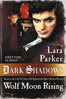 Dark Shadows: Wolf Moon Rising