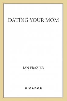 Dating Your Mom Read online