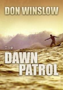 Dawn Patrol Read online
