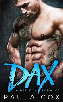 DAX: A Bad Boy Romance Read online