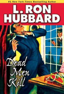 Dead Men Kill (Stories from the Golden Age) Read online