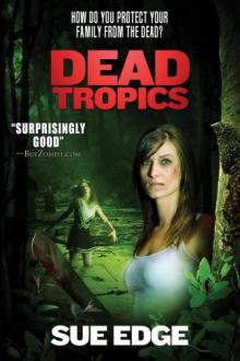 Dead Tropics Read online