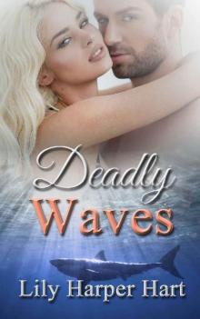 Deadly Waves (Hardy Brothers Security Book 23) Read online