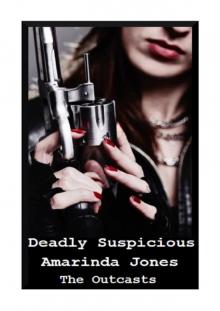 DeadlySuspicious.epub Read online