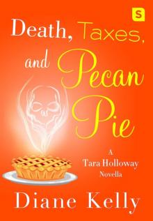 Death, Taxes, and Pecan Pie Read online
