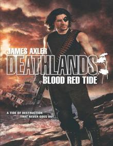 Deathlands 118: Blood Red Tide Read online