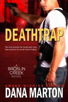 Deathtrap (Broslin Creek) Read online