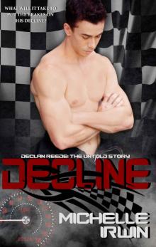 Decline (Declan Reede: The Untold Story #1)