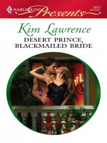 Desert Prince, Blackmailed Bride Read online