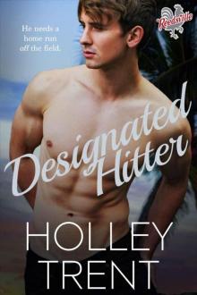 Designated Hitter (Reedsville Roosters Book 4) Read online