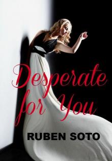 Desperate for You