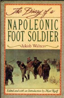 Diary of a Napoleonic Footsoldier Read online