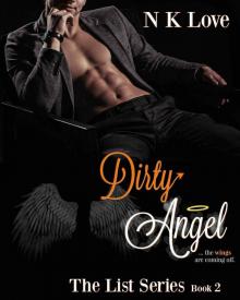 Dirty Angel (The List #2) Read online