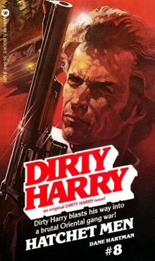Dirty Harry 08 - Hatchet Men Read online